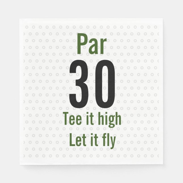 30th Birthday Golfer it high let it fly Golf Napkins (Front)