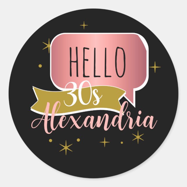 30th birthday hello 30 Stylish Personalized Classic Round Sticker (Front)
