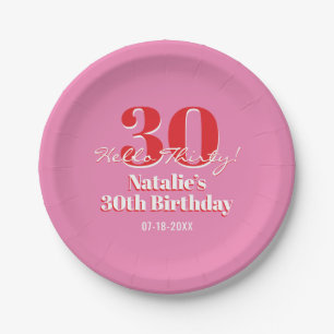 30th Birthday Hello Thirty! Contemporary Pink Red Paper Plates