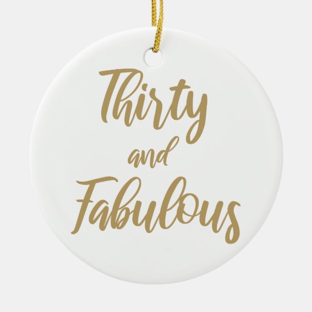 30th Birthday Humor Ceramic Ornament (Front)