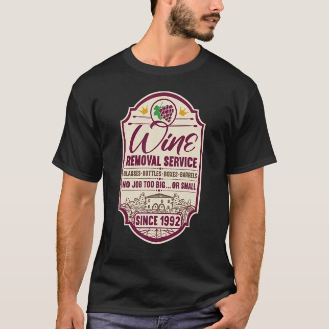 30th Birthday I Label Wine Decanter I Wine Removal T-Shirt (Front)