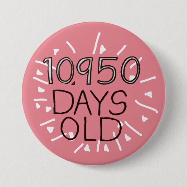 30th Birthday in days 30 years old Button (Front)