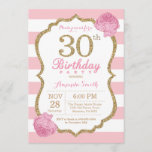 30th Birthday Invitation Pink and Gold Floral<br><div class="desc">30th Birthday Invitation. Pink and Gold. Gold Glitter. Pink and White Stripes. Pink Floral Flower. Adult Birthday. Women Birthday Party. For further customization,  please click the "Customize it" button and use our design tool to modify this template.</div>