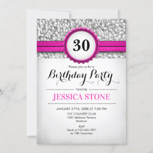 30th Birthday Invitation - Silver White Hot Pink