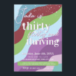 30th Birthday Invitation Thirty Flirty & Thriving<br><div class="desc">Get ready for a fun girls' night with our "Thirty,  Flirty & Thriving" 30th birthday invitation! Perfect for celebrating your milestone birthday,  this playful and vibrant design will set the tone for a night full of laughter,  dancing,  and unforgettable memories. Personalize it for your special celebration!</div>