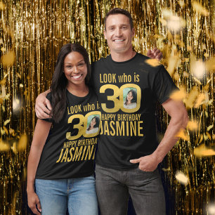 30th birthday look 30 custom gold photo and name T-Shirt