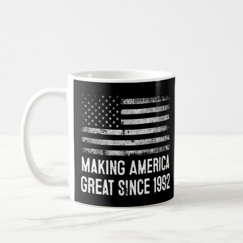 30th Birthday Making America Great Since 1992  Coffee Mug