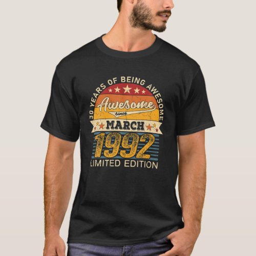 30Th Birthday March 2022 30 Years Born 1992 Limite T_Shirt