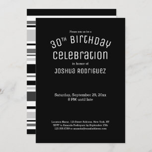 30th Birthday Modern Black White Gray Stripes Invitation