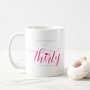 30th Birthday Modern Thirtylicious Pink Text Coffee Mug