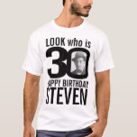 30th birthday mono look 30 custom photo and name T-Shirt<br><div class="desc">30th birthday mono, look who is 30 custom photo and name t-shirt. Fun 30th personalized photo black and white birthday tee design. Personalize this birthday shirt with a photograph of the birthday boy or girl in the middle of the number 0. Great idea for adding some fun to a milestone...</div>