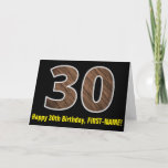 [ Thumbnail: 30th Birthday: Name + Faux Wood Grain Pattern "30" Card ]