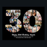 30th Birthday Number 30 Photo Collage Gift Poster<br><div class="desc">Mark years of wonderful memories and adventures with this captivating 30th Birthday Number Photo Collage. This customizable template is the perfect blend of creativity and sentiment, allowing you to create a truly memorable and personalized gift for your loved one's special day. Capture the essence of incredible years in a single...</div>