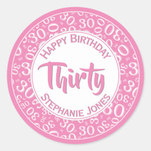 30th Birthday Number Pattern Pink/White 30 Classic Round Sticker