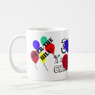 30th Birthday Over the Hill Name Any AGE Coffee Mug