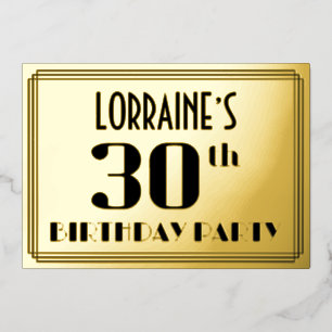 30th Birthday Party: Art Deco Look “30” and Name Foil Invitation
