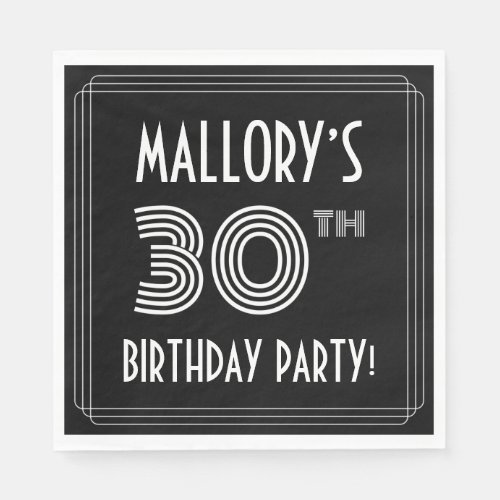 30th Birthday Party Art Deco Style  Custom Name Napkins