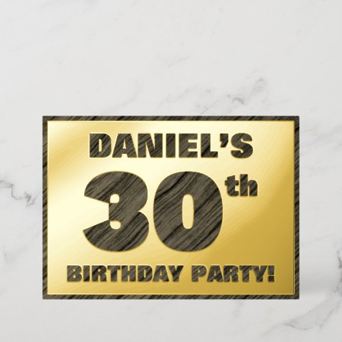 30th Birthday Party  Bold Faux Wood Grain Text Foil Invitation