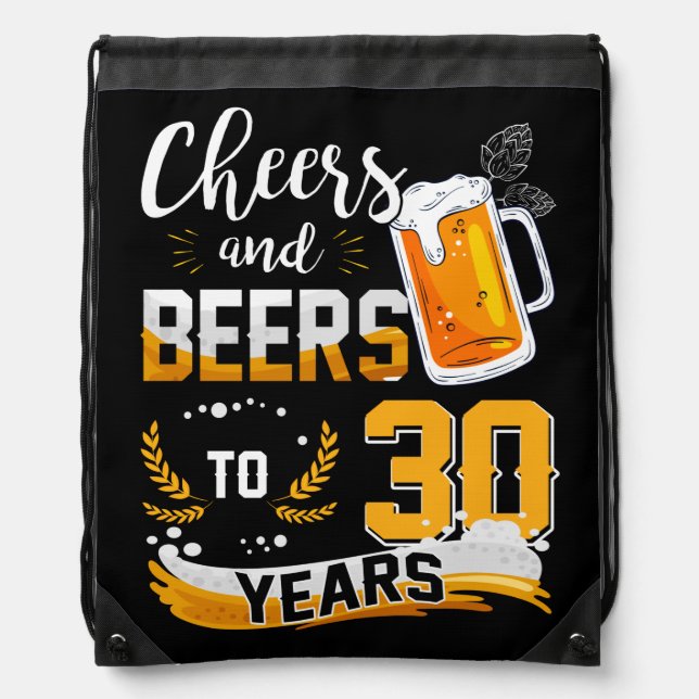 30th Birthday Party Cheers And Beers To 30 Years Drawstring Bag (Front)