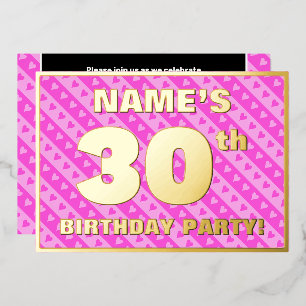 30th Birthday Party — Fun Pink Hearts and Stripes Foil Invitation