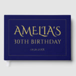 30th birthday party gold foil border navy blue foil guest book<br><div class="desc">Elegant 30th birthday party navy blue guest book with gold foil border. This classy birthday guest book features the name of the woman who celebrates her birthday in decorative typography and a frame, all in gold foil on navy blue background. The name and year can be personalized. The back features...</div>