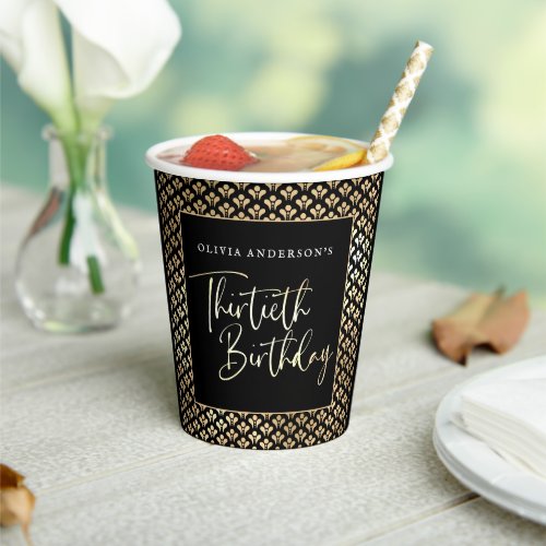 30th Birthday Party in Black White  Gold Script Paper Cups