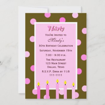 30th Birthday Party Invitations -- Pink Polka Dots by henishouseofpaper at Zazzle
