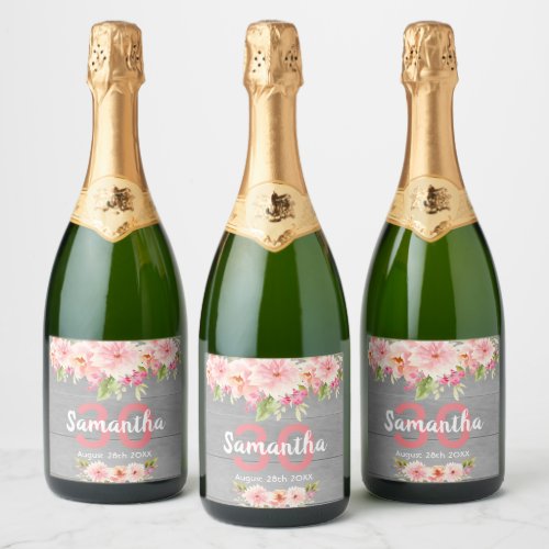 30th birthday party pink florals gray wood name sparkling wine label