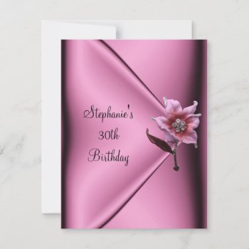 30th Birthday Party Pink Silk Floral Jewel Invitation by Label_That at Zazzle