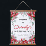 30th Birthday Party Red Poinsettia Floral Welcome Hanging Tapestry<br><div class="desc">Red poinsetttia flowers are nestled in winter greenery to create this birthday welcome sign.</div>