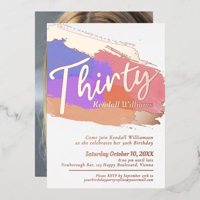 30th Birthday party rose gold photo abstract brush Foil Invitation (Front/Back)