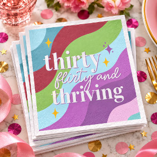 30th Birthday Party Thirty Flirty & Thriving Napkins