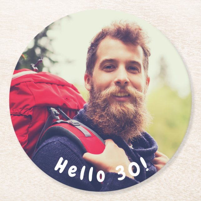 30th birthday photo hello 30 guys men round paper coaster (Front)
