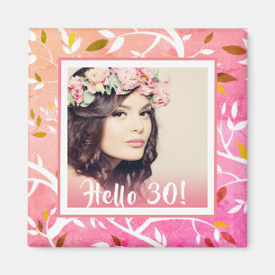 30th birthday photo pink botanical pattern magnet