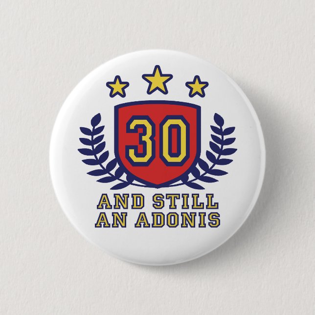 30th Birthday Pinback Button (Front)
