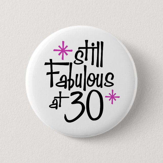 30th Birthday Pinback Button (Front)