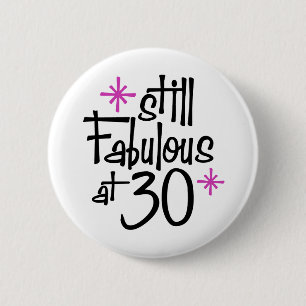 30th Birthday Pinback Button