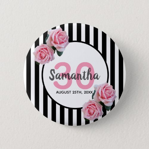 30th birthday pink roses black white stripes button