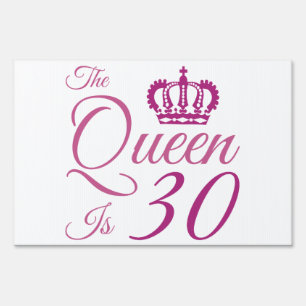 30th Birthday Queen Sign