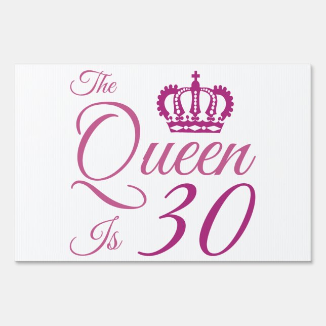 30th Birthday Queen Sign (Front)