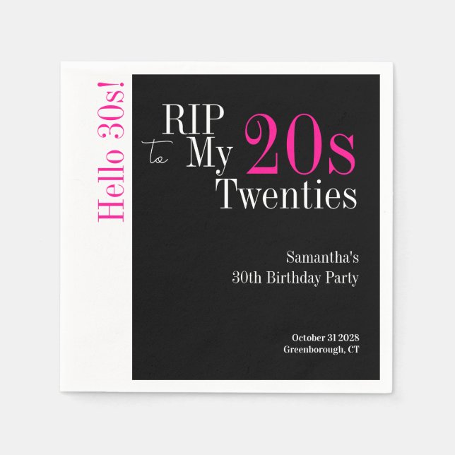 30th Birthday RIP 20s Hello 30s Party Black Pink Napkins (Front)