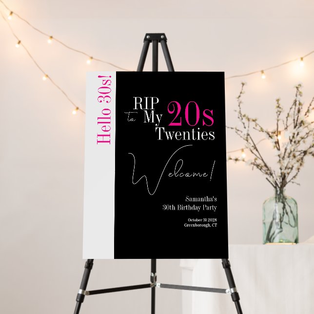 30th Birthday RIP 20s Hello 30s Party Welcome Sign (In Situ (Stand))