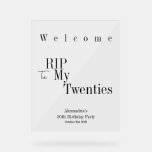 30th Birthday RIP 20s Party Minimal Welcome Acrylic Sign<br><div class="desc">This is a modern, minimal, 30th birthday, RIP 20s party Welcome party sign. It has a contemporary design, with stylish trending typography. Perfect for a cool and fun, Halloween themed, 30th birthday party and ideal to welcome your guests. To personalize, simply use the personalize this button to add your name...</div>
