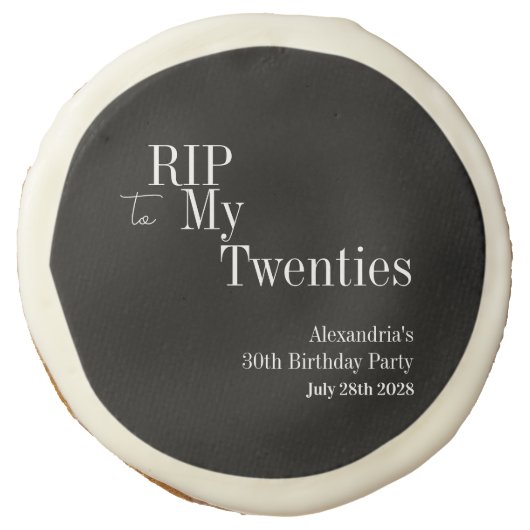 30th Birthday RIP 20s Party Sugar Cookie (Front)