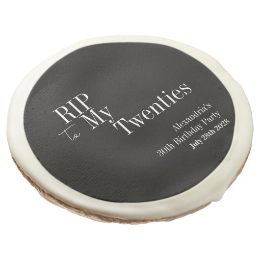 30th Birthday RIP 20s Party Sugar Cookie (Angled)