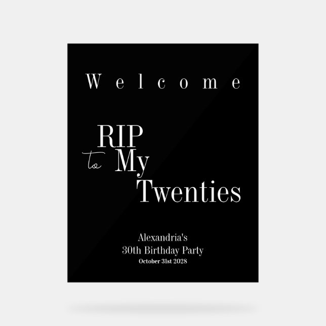 30th Birthday RIP 20s Party Welcome Acrylic Sign (Front)