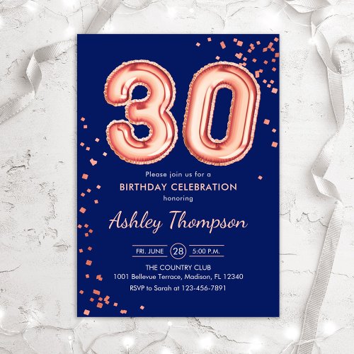 30th Birthday _ Rose Gold Balloons Navy Invitation