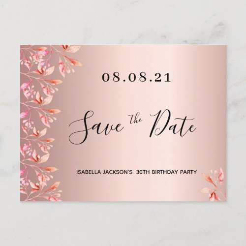 30th birthday rose gold blush floral save the date postcard