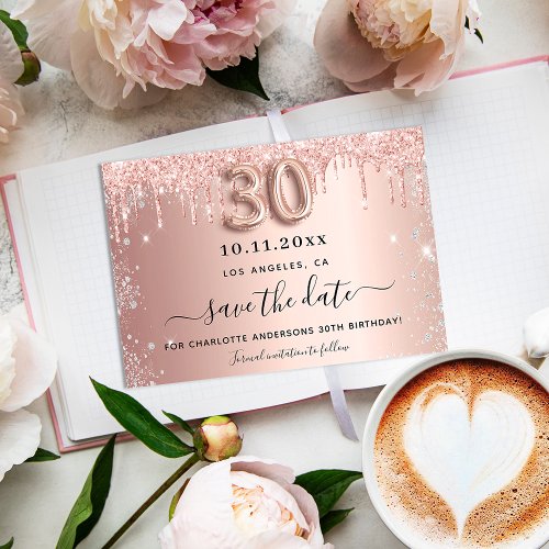 30th birthday rose gold silver glitter drips save the date