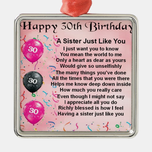30th Birthday Sister Poem Metal Ornament (Front)